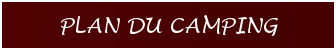 T�l�chargez le plan du camping des sources